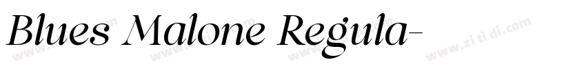 Blues Malone Regula字体转换